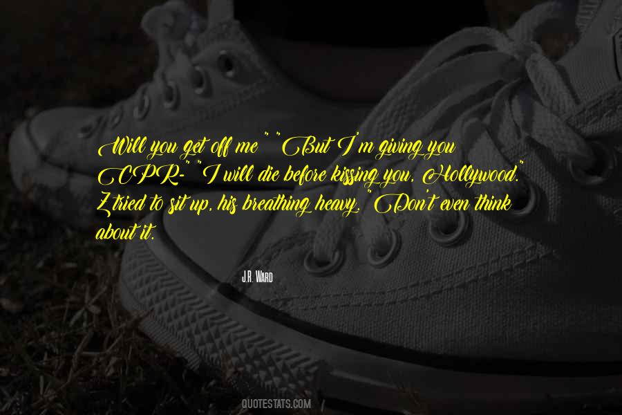 I Will Get You Quotes #151398