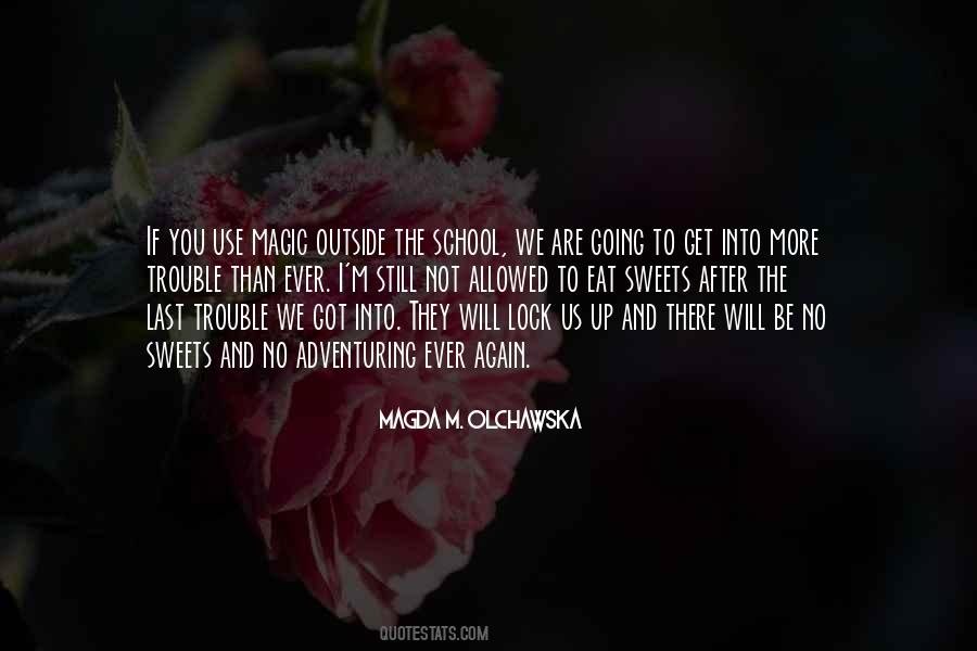 I Will Get You Quotes #155763
