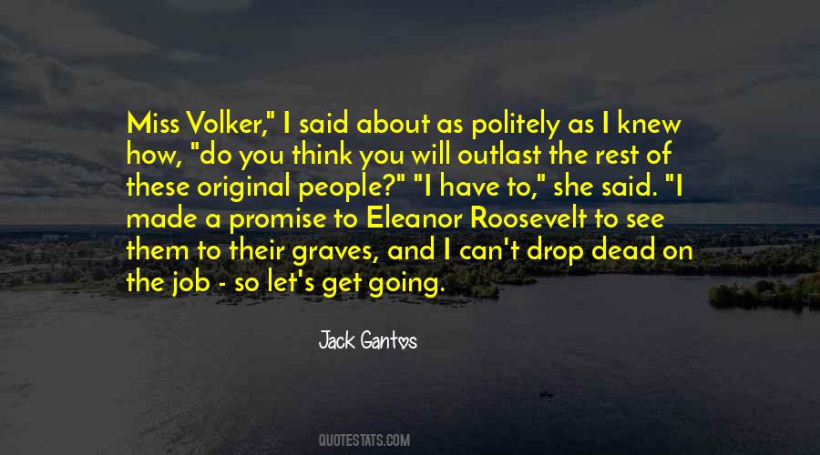 I Will Get You Quotes #40162