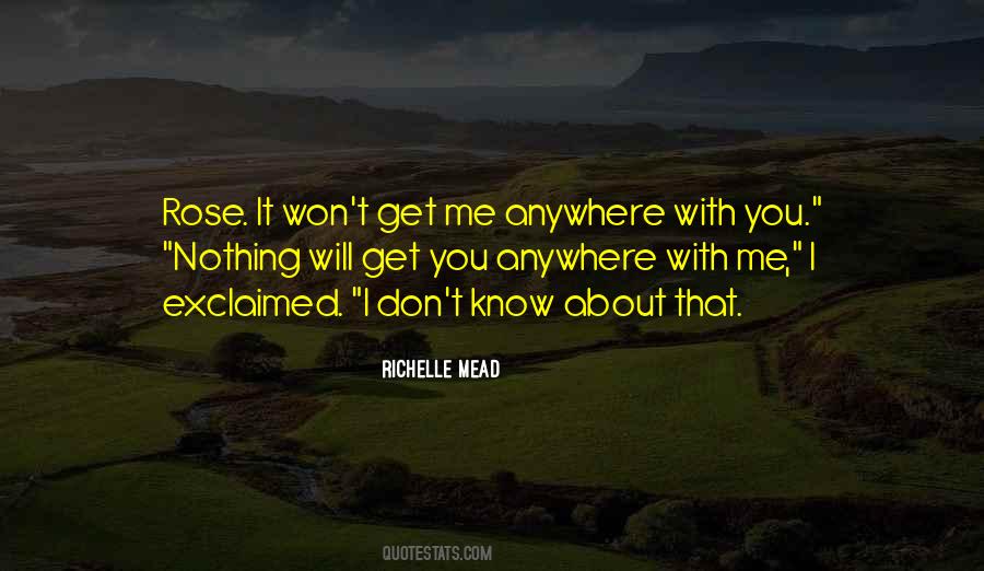 I Will Get You Quotes #95332