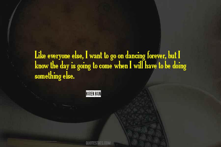 I Will Go Forever Quotes #992435