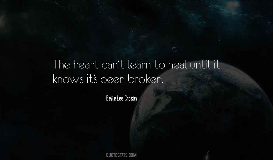 I Will Heal Your Broken Heart Quotes #504779