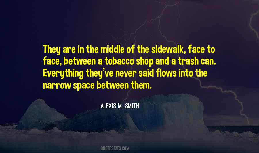 I Will Hold The Door Open Quotes #1494740