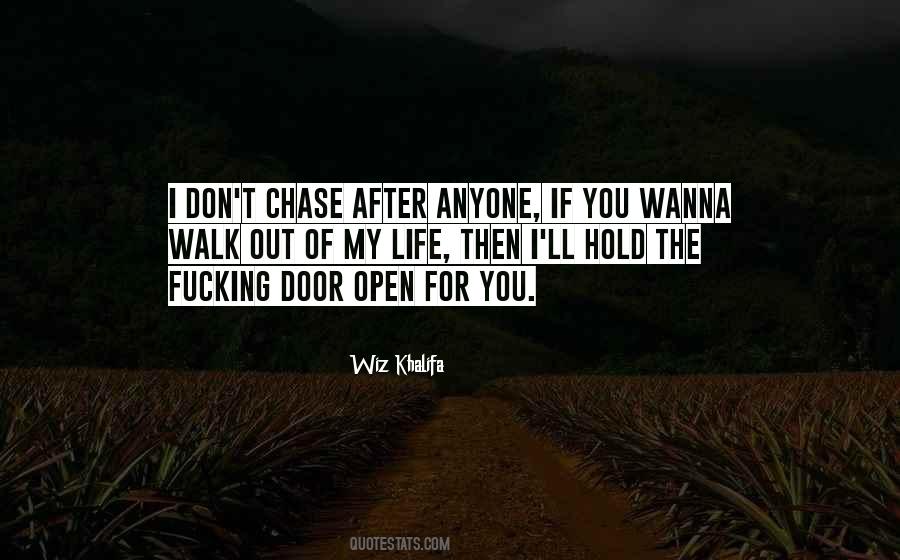 I Will Hold The Door Open Quotes #1686335