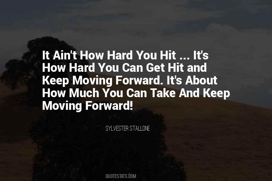 I Will Keep Moving Forward Quotes #288325