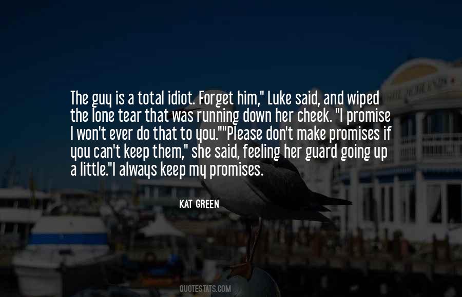 I Will Keep My Promises Quotes #131443