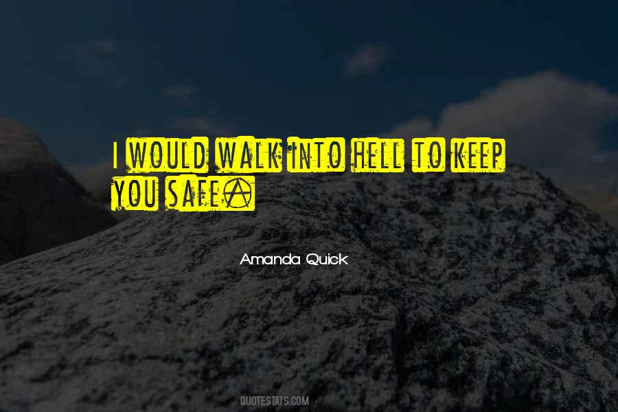 I Will Keep You Safe Quotes #143727