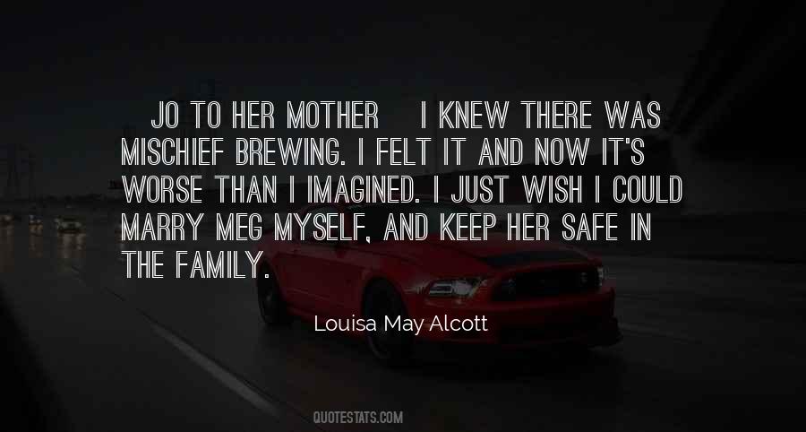 I Will Keep You Safe Quotes #155220