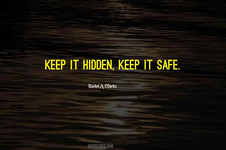 I Will Keep You Safe Quotes #59645