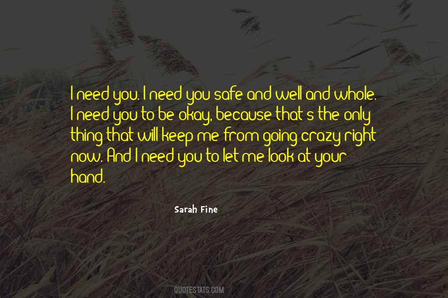 I Will Keep You Safe Quotes #9949