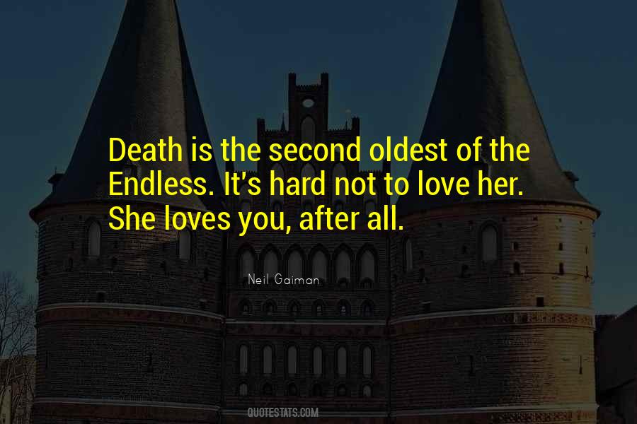 I Will Love You Even After Death Quotes #280437