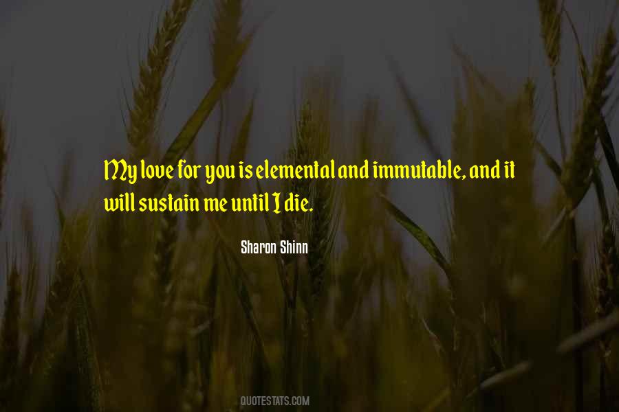 I Will Love You Until I Die Quotes #1118222 I Will Love You Until I Die Quotes #1118222