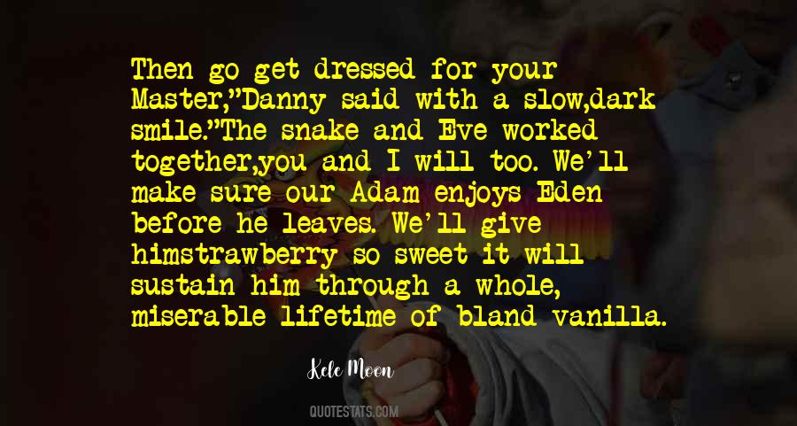 I Will Make It Through Quotes #36761