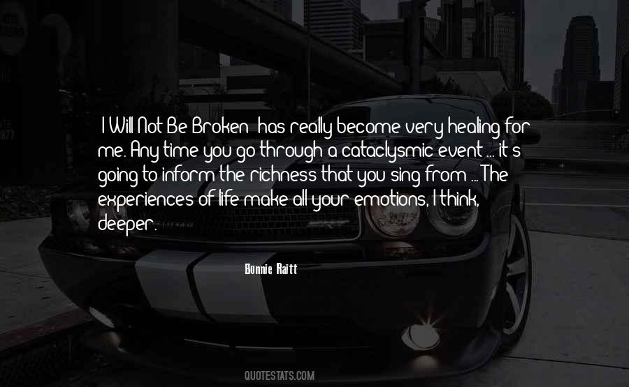 I Will Make It Through Quotes #606148
