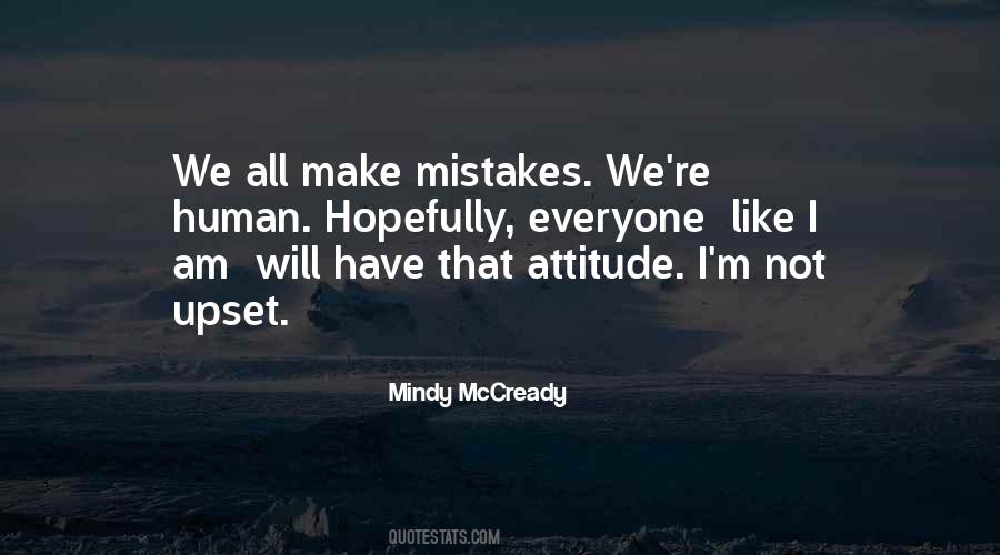 I Will Make Mistakes Quotes #1244901