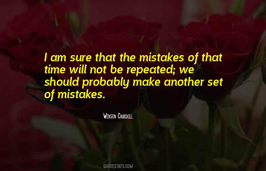 I Will Make Mistakes Quotes #385624