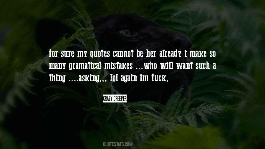 I Will Make Mistakes Quotes #853503