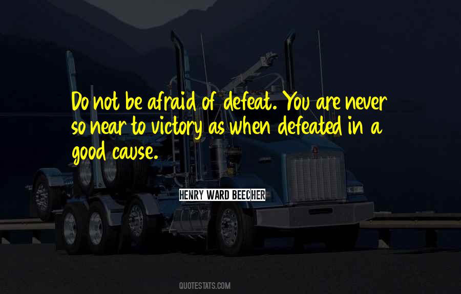 I Will Never Be Defeated Quotes #661238 I Will Never Be Defeated Quotes #661238