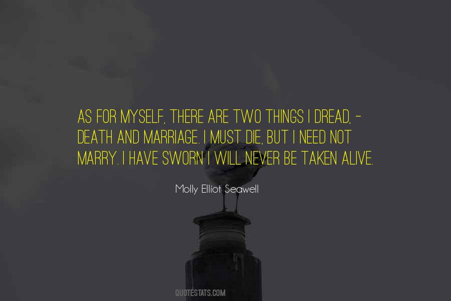 I Will Never Die Quotes #1667687