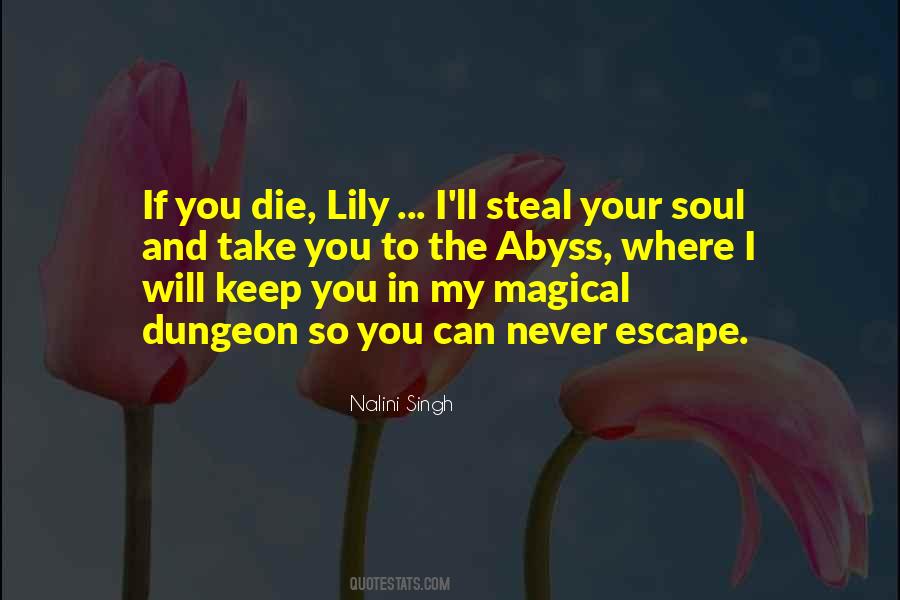 I Will Never Die Quotes #775075