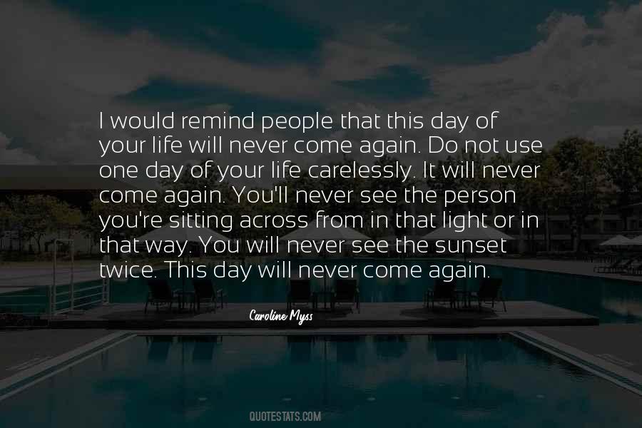 I Will Never Do It Again Quotes #1012045