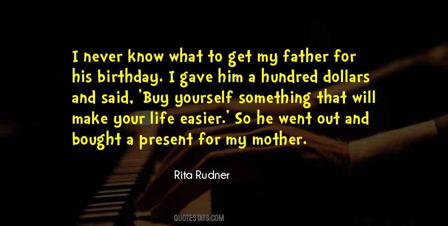 Quotes About Father For His Birthday #1597513