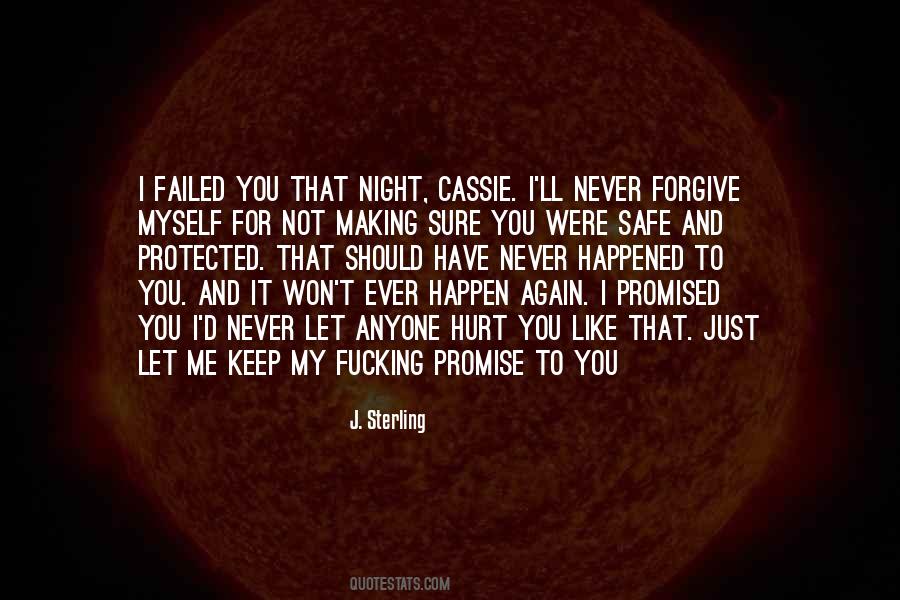 I Will Never Hurt You Again Quotes #881269