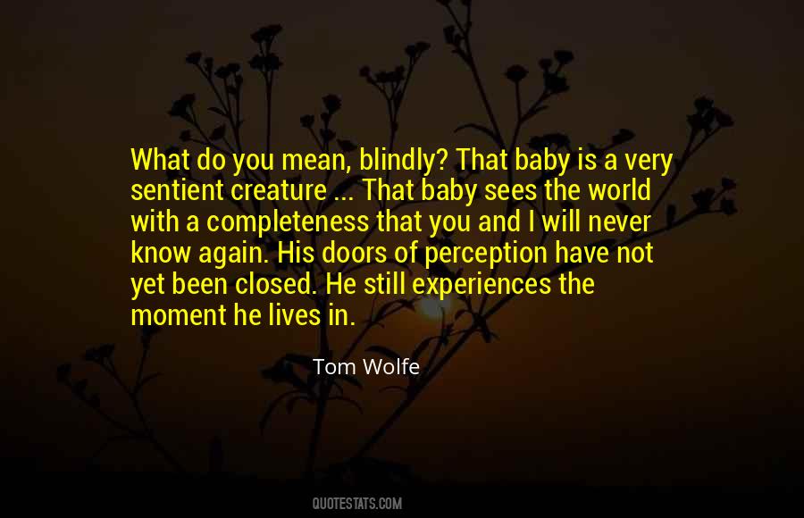 I Will Never Know Quotes #524415