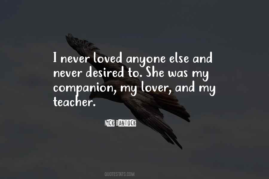 I Will Never Love Anyone Else Quotes #1821267