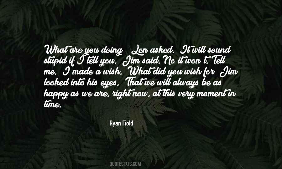 I Will Not Chase After You Quotes #235150