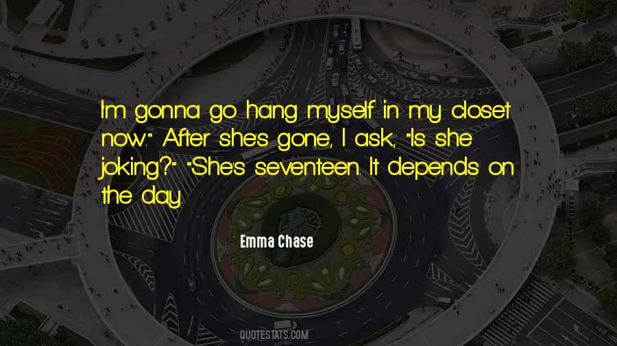 I Will Not Chase After You Quotes #98597