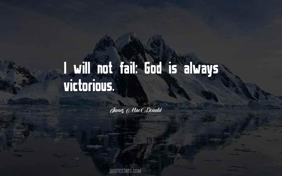 I Will Not Fail Quotes #606921