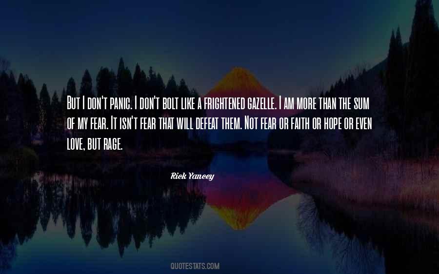 I Will Not Fear Quotes #493584