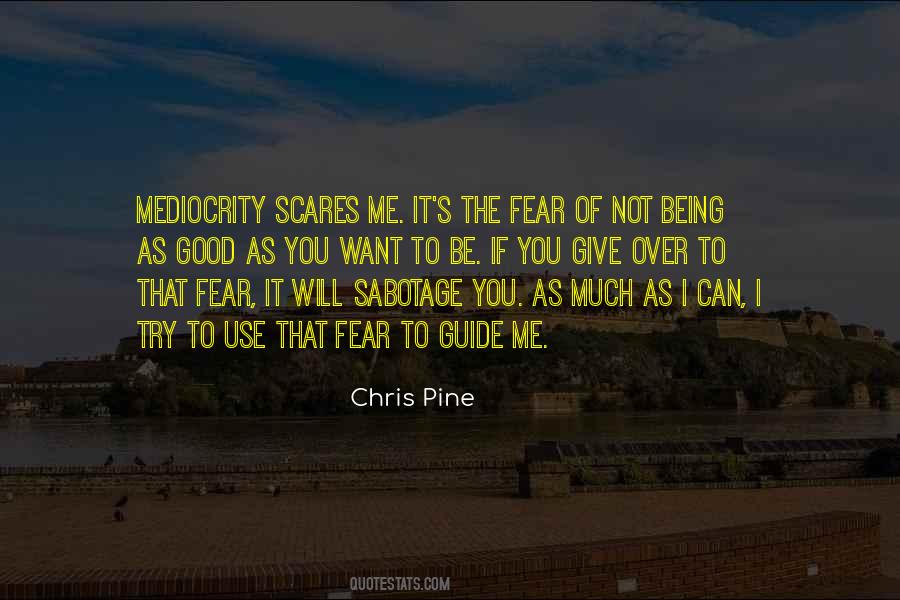 I Will Not Fear Quotes #814899