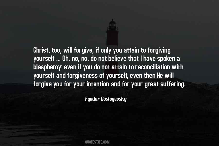 I Will Not Forgive Quotes #1810564