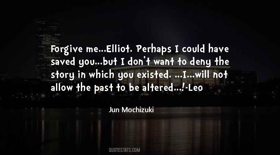 I Will Not Forgive Quotes #404012