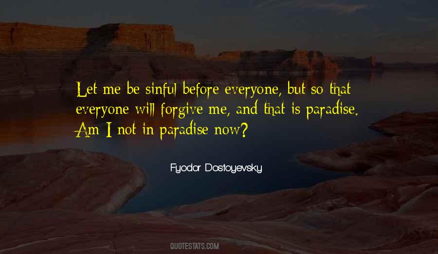 I Will Not Forgive Quotes #467877