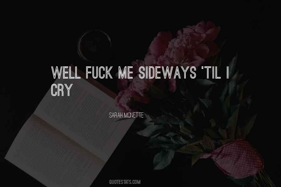 I Will Not Let You Cry Quotes #3474