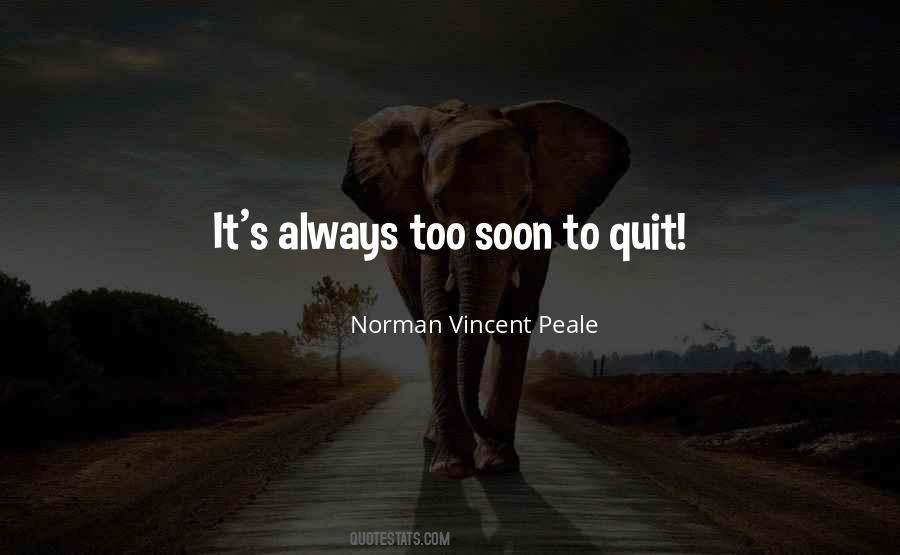I Will Not Quit Quotes #12928