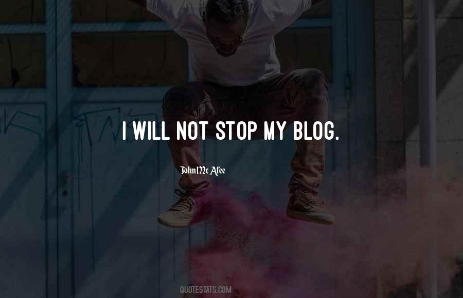 I Will Not Stop Quotes #211206