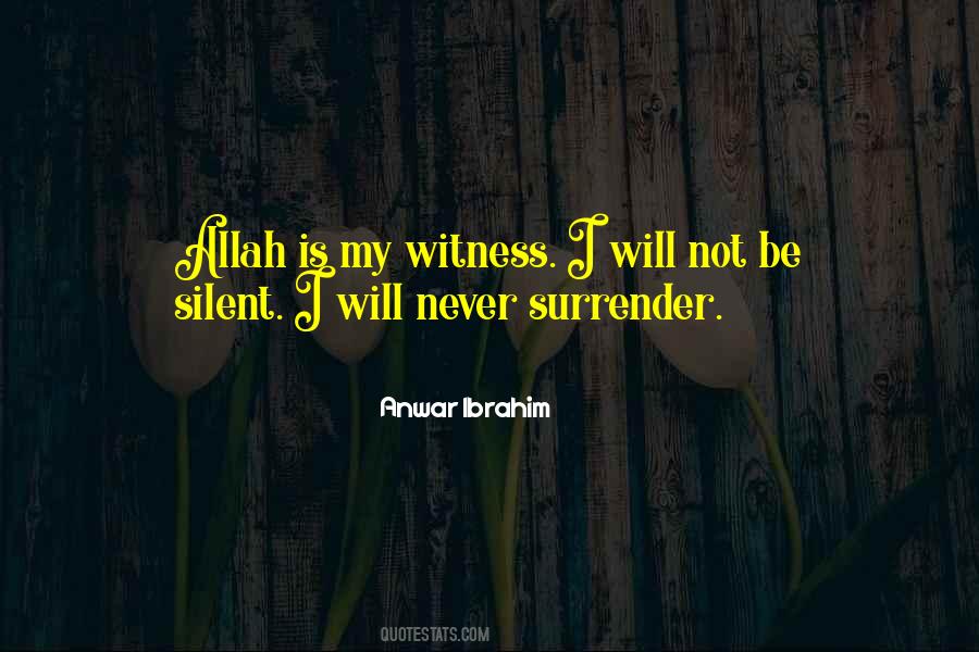 I Will Not Surrender Quotes #1439089