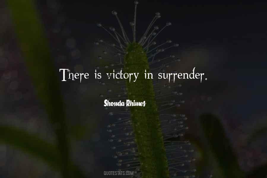 I Will Not Surrender Quotes #39738