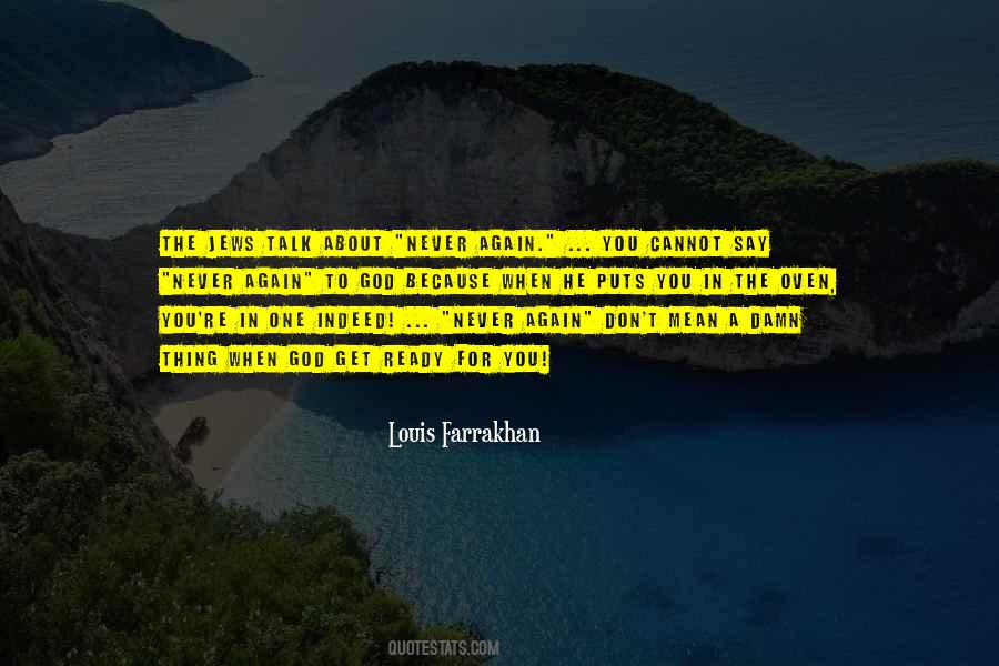 I Will Not Talk To You Again Quotes #146240