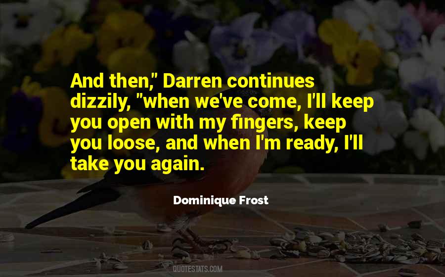I Will Not Talk To You Again Quotes #4300