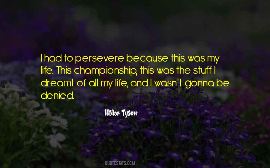 I Will Persevere Quotes #176111