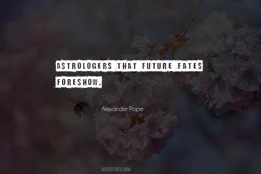 Quotes About Fates #1491572