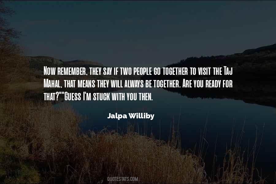 I Will Remember You Always Quotes #1219984