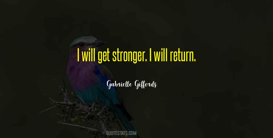 I Will Return Quotes #734490