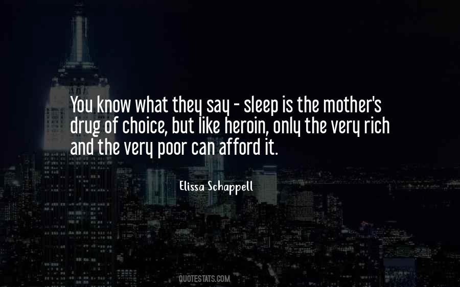 I Will Sleep When I'm Rich Quotes #1457372