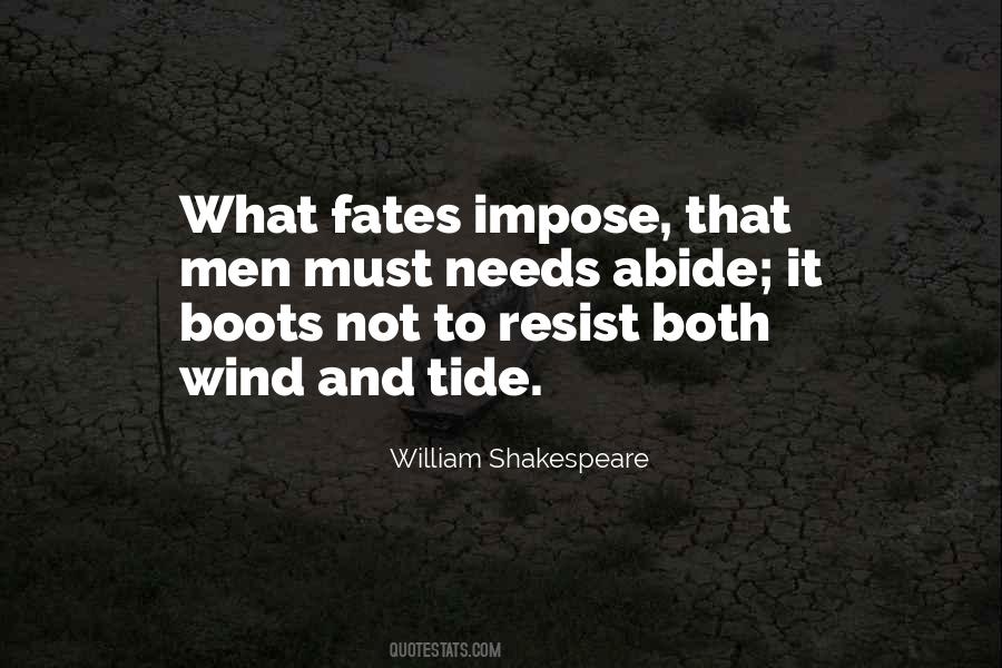 Quotes About Fate Shakespeare #1608592